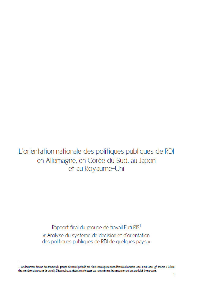 Rapport final du groupe de travail FutuRI  Analyse du systme de dcision et dorientation des politiques publiques de RDI de quelques pays 